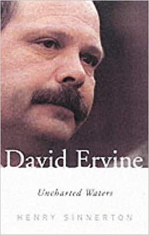 David Ervine: Uncharted Waters by Henry Sinnerton