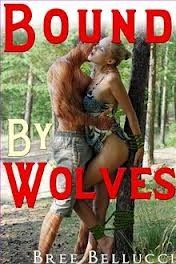 Bound By Wolves by Bree Bellucci