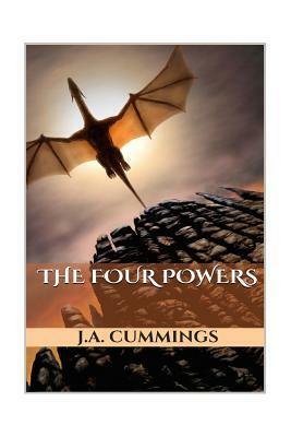 The Four Powers by J.A. Cummings