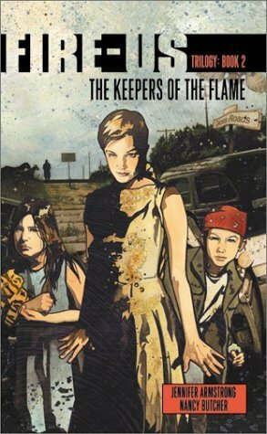The Keepers of the Flame by Jennifer Armstrong, Nancy Butcher