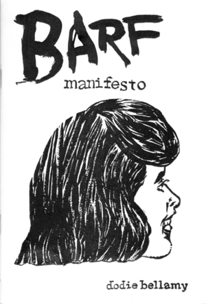 Barf Manifesto by Dodie Bellamy