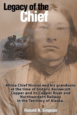 Legacy of the Chief by Ron Simpson