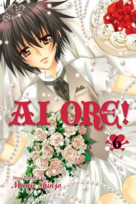 AI Ore!, Vol. 6, Volume 6 by Mayu Shinjō