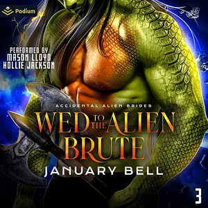 Wed To The Alien Brute by January Bell