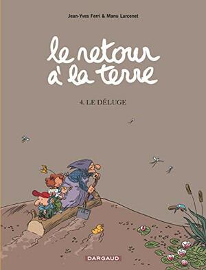 Le déluge by Manu Larcenet