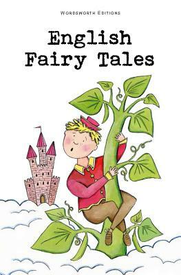 English Fairy Tales by Flora Annie Steel