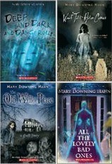 All The Lovely Bad Ones, Deep And Dark And Dangerous, The Old Willis Place, And Wait Till Helen Comes: Spooky Novels Set By Mary Downing Hahn (4 Book Set) by Mary Downing Hahn