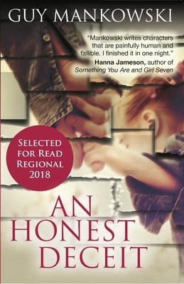 An Honest Deceit by Guy Mankowski