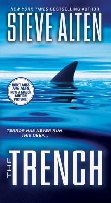 The Trench by Steve Alten