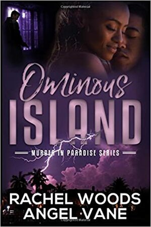 Ominous Island by Angel Vane, Rachel Woods