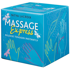 Massage Express: Release Tension Instantly [With Wooden Massage Tool] by Nitya LaCroix