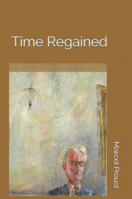 Time Regained by Marcel Proust