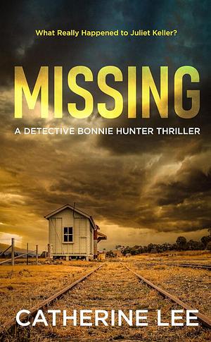 Missing by Catherine Lee