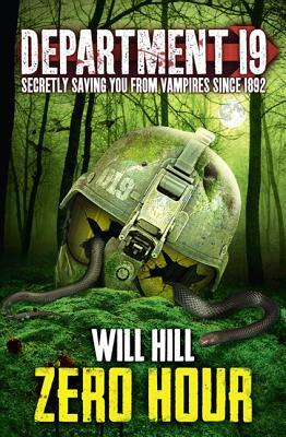 Zero Hour (Department 19, Book 4) by Will Hill