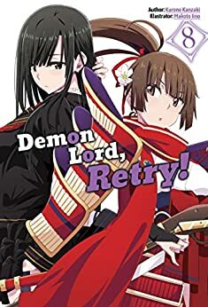 Demon Lord, Retry! Volume 8 by Kurone Kanzaki