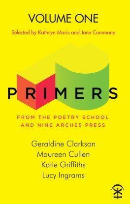 Primers: Volume One by Katie Griffiths, Maureen Cullen, Geraldine Clarkson, Lucy Ingrams