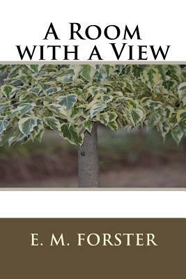 A Room with a View by E.M. Forster