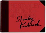The Stanley Kubrick Archives by Christiane Kubrick