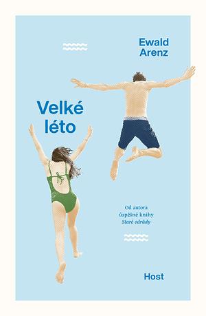 Velké léto by Ewald Arenz