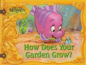 How Does Your Garden Grow? by The Walt Disney Company, M.C. Varley
