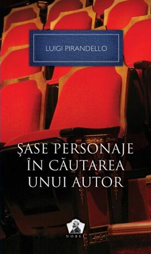 Șase personaje în căutarea unui autor by Luigi Pirandello
