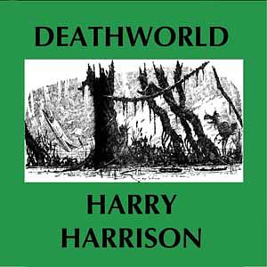 Deathworld 1 by Harry Harrison