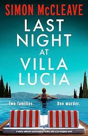 Last Night at Villa Lucia by Simon McCleave, Simon McCleave