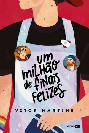 Um milhão de finais felizes by Vitor Martins