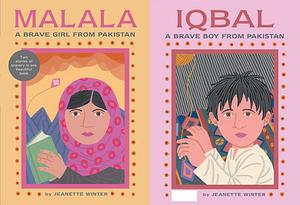 Malala a Brave Girl from Pakistan / Iqbal a Brave Boy from Pakistan by Jeanette Winter (23-Apr-2015) Paperback by Jeanette Winter, Jeanette Winter