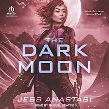 The Dark Moon by Jess Anastasi