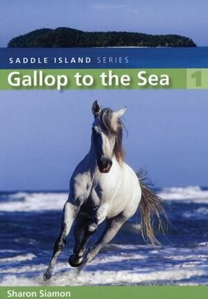 Gallop to the Sea by Sharon Siamon