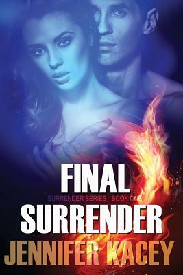 Final Surrender by Jennifer Kacey