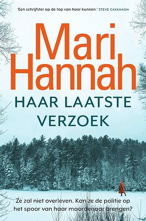 Haar laatste verzoek by Mari Hannah