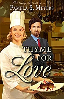 Thyme for Love by Pamela S. Meyers