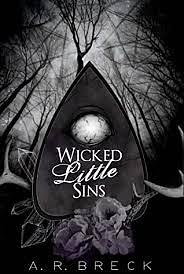 Wicked Little Sins: The Four Nightmares of Castle Pointe Book One by A.R. Breck