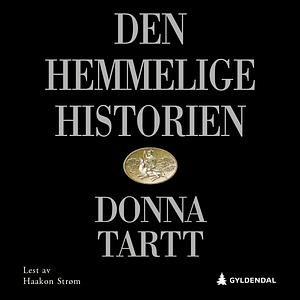 Den hemmelige historien by Donna Tartt