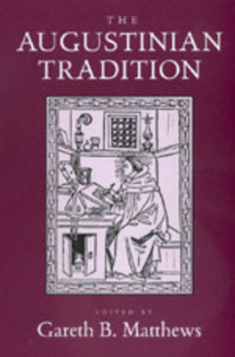 The Augustinian Tradition, Volume 8 by 