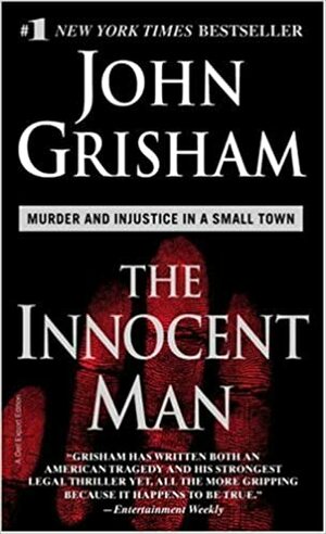 The Innocent Man by John Grisham