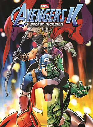 Avengers K Book 4: Secret Invasion by Jim Zub