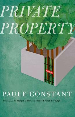 Private Property by Paule Constant