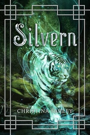 Silvern by Christina Farley