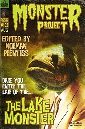 The Lake Monster by Norman Prentiss