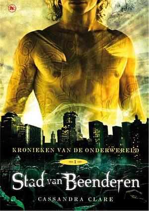 Stad van Beenderen by Cassandra Clare