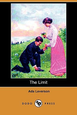 The Limit (Dodo Press) by Ada Leverson