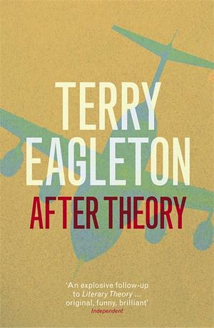 After Theory by Terry Eagleton