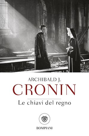 Le chiavi del regno by A.J. Cronin