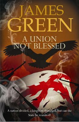 A Union Not Blessed by James Green