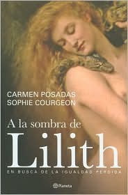 Las hijas de Lilith. Enbusca de la igualdad perdida by Carmen Posadas