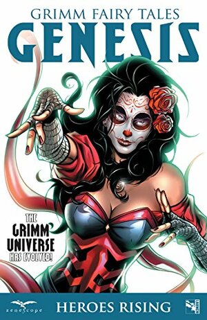 Grimm Fairy Tales Genesis: Heroes Rising by Lou Iovino, Joe Brusha, Pat Shand, Ralph Tedesco