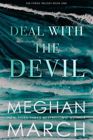 Deal with the Devil by Meghan March